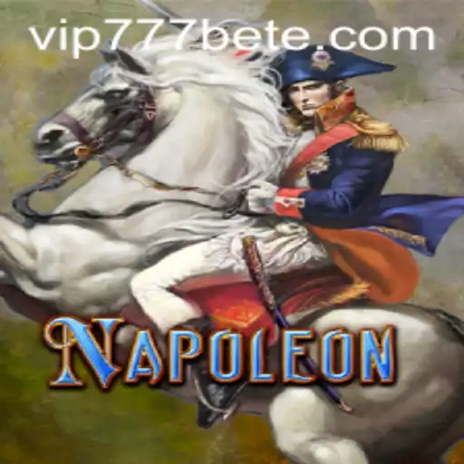 Exploring Napoleon: A Classic Game with a Modern Twist - vip777 bet